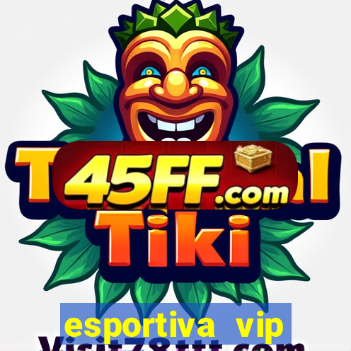 esportiva vip reclame aqui